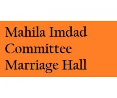 Mahila Imdad Committee Marriage Hall